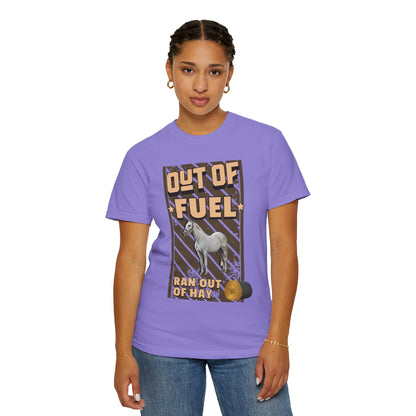 Out Of Fuel - Ran Out Of Hay T‑Shirt