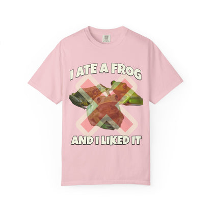 I Ate A Frog And I Liked It T‑Shirt