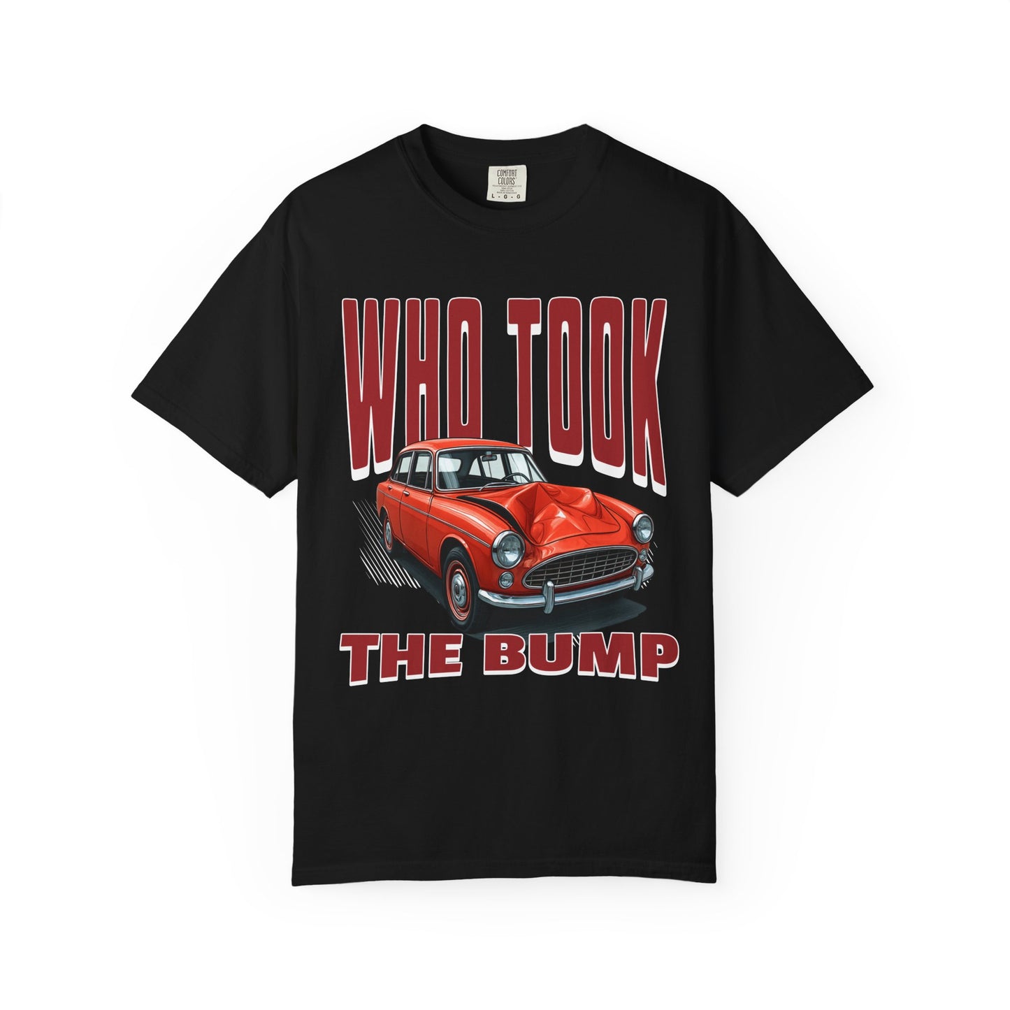 Who Took The Bump T‑Shirt