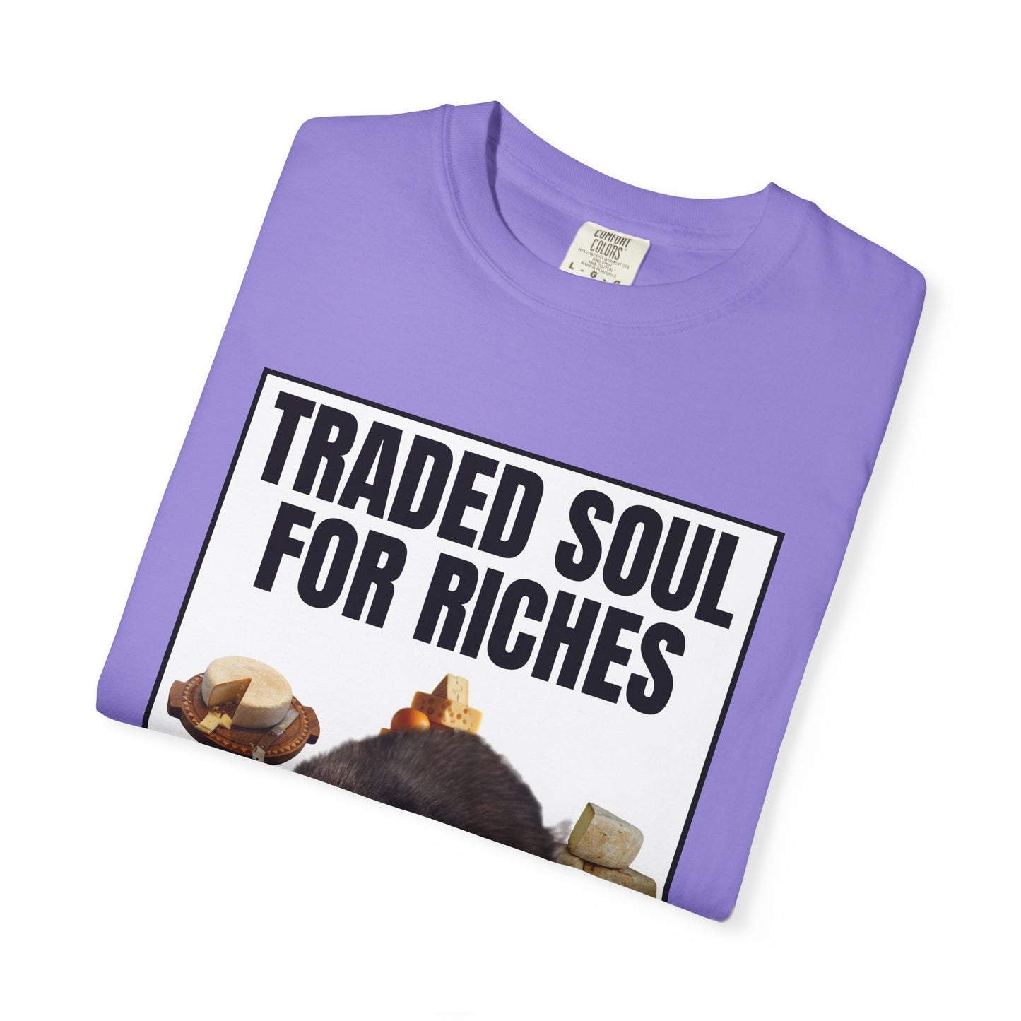 Traded Soul For Riches T‑Shirt