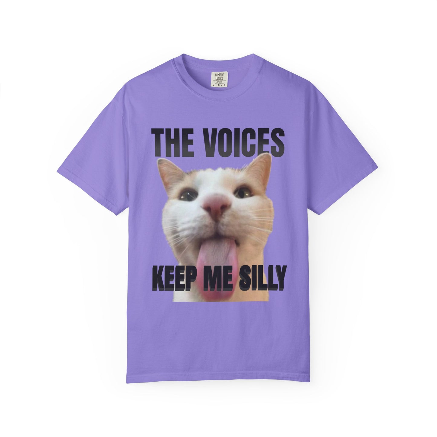The Voices Keep Me Silly T‑Shirt