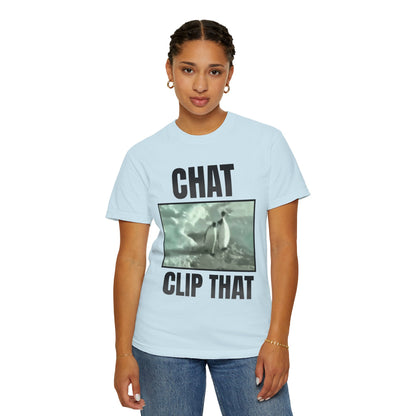 Chat Clip That T‑Shirt