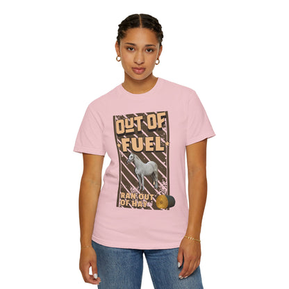 Out Of Fuel - Ran Out Of Hay T‑Shirt